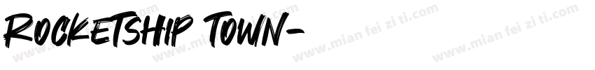 Rocketship Town字体转换
